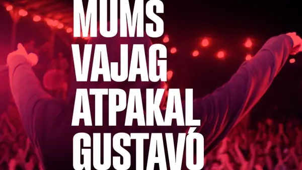 GUSTAVO - Mums vajag atpakaļ GUSTAVO